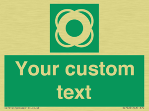 Custom sign safe condition Lifebuoy